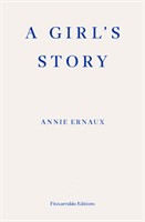 Girl's Story (Ernaux Annie)(Paperback / softback)