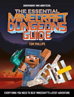 Essential Minecraft Dungeons Guide (Phillips Tom)(Paperback / softback)