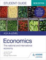 AQA A-level Economics Student Guide 2: The national and international economy (Powell James)(Paperback / softback)
