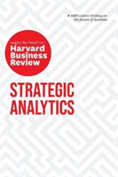 Strategic Analytics - The Insights You Need from Harvard Business Review (Review Harvard Business)(Paperback / softback)