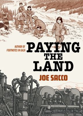 Paying the Land (Sacco Joe)(Pevná vazba)