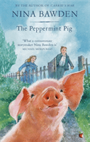 Peppermint Pig - 'Warm and funny, this tale of a pint-size pig and the family he saves will take up a giant space in your heart' Kiran Millwood Hargrave (Bawden Nina)(Paperback / softback)