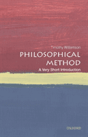Philosophical Method: A Very Short Introduction (Williamson Timothy (University of Oxford))(Paperback / softback)