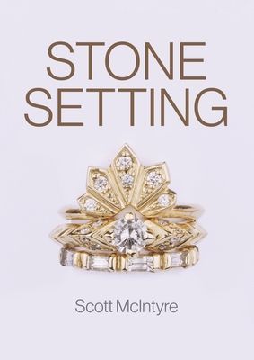 Stone Setting (McIntyre Scott)(Paperback / softback)