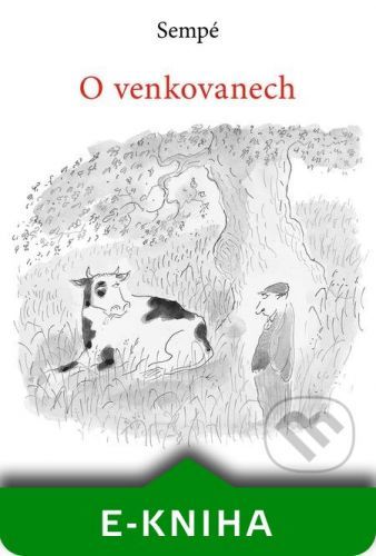 O venkovanech - Jean-Jacques Sempé