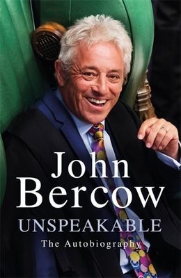 Unspeakable - The Sunday Times Bestselling Autobiography (Bercow John)(Paperback / softback)