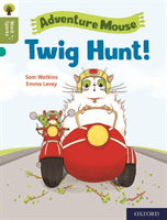 Oxford Reading Tree Word Sparks: Level 7: Twig Hunt! (Watkins Sam)(Paperback / softback)
