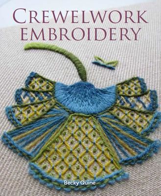 Crewelwork Embroidery (Quine Becky)(Paperback / softback)