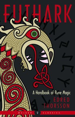 Futhark - A Handbook of Rune MagicWeiser Classics (Thorsson Edred (Edred Thorsson))(Paperback / softback)