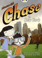 Bug Club Independent Fiction Year Two Orange A Adventure Kids: Chase in New York (Cheshire Simon)(Paperback / softback)