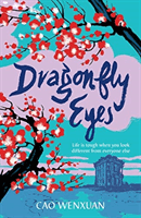 Dragonfly Eyes (Wenxuan Cao)(Paperback / softback)