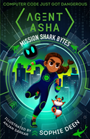 Agent Asha: Mission Shark Bytes (Deen Sophie)(Paperback / softback)
