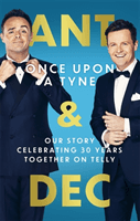 Once Upon A Tyne - Our story celebrating 30 years together on telly (McPartlin Anthony)(Pevná vazba)