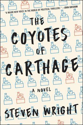 Coyotes of Carthage - A Novel (Wright Steven)(Paperback)