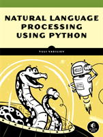 Natural Language Processing With Python And Spacy - A Practical Introduction (Vasiliev Yuli)(Paperback / softback)