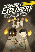 Secret Explorers and the Tomb Robbers (DK)(Paperback / softback)
