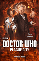 Doctor Who: Plague City (Morris Jonathan)(Paperback / softback)