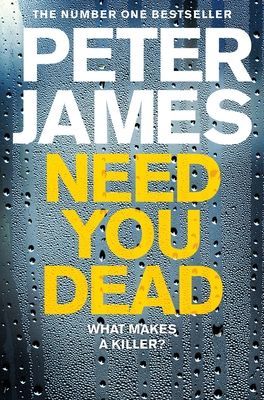 Need You Dead (James Peter)(Paperback / softback)