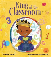King of the Classroom (Barnes Derrick)(Paperback / softback)