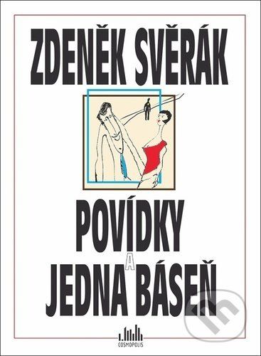 Povídky a jedna báseň - Zdeněk Svěrák