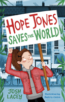 Hope Jones Saves the World (Lacey Josh)(Paperback / softback)