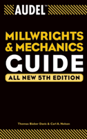 Audel Millwrights and Mechanics Guide (Davis Thomas B.)(Paperback)