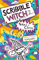 Scribble Witch: Notes in Class - Book 1 (Willis Inky)(Paperback / softback)