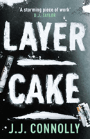 Layer Cake (Connolly J. J.)(Paperback / softback)