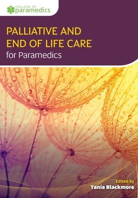 Palliative and End of Life Care for Paramedics(Paperback / softback)