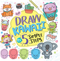 Draw Kawaii in Five Simple Steps (Bradley Jess)(Paperback / softback)