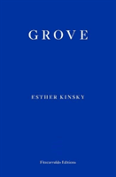 Grove (Kinsky Esther)(Paperback / softback)