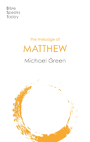 Message of Matthew (Green Michael)(Paperback / softback)