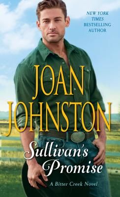Sullivan's Promise - A Bitter Creek Novel (Johnston Joan)(Paperback)