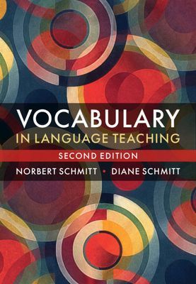 Vocabulary in Language Teaching (Schmitt Norbert (University of Nottingham))(Paperback / softback)