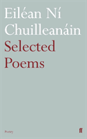Selected Poems Eilean Ni Chuilleanain (Ni Chuilleanain Eilean)(Paperback / softback)