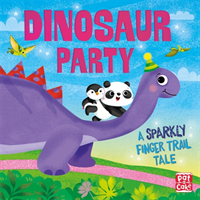 Finger Trail Tales: Dinosaur Party (Pat-a-Cake)(Board book)