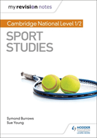 My Revision Notes: Cambridge National Level 1/2 Sport Studies (Burrows Symond)(Paperback / softback)