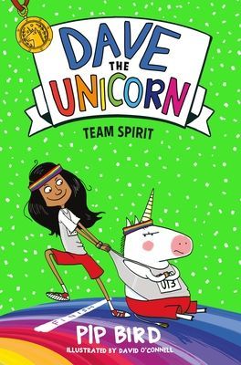 Dave the Unicorn: Team Spirit (Bird Pip)(Paperback)