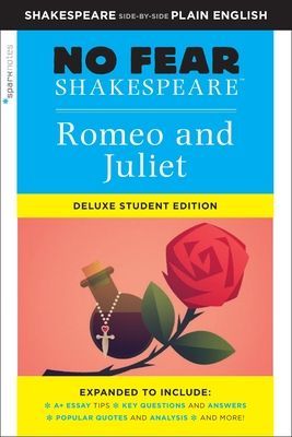 Romeo and Juliet: No Fear Shakespeare Deluxe Student Edition (SparkNotes)(Paperback / softback)