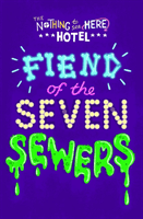 Fiend of the Seven Sewers (Butler Steven)(Paperback / softback)