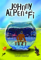 Johnny, Alpen a Fi (Llewelyn Dafydd)(Paperback / softback)