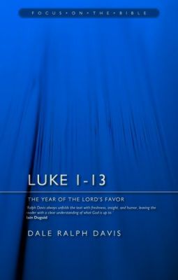 Luke 1-13 - The Year of the Lord's Favour (Davis Dale Ralph)(Paperback / softback)