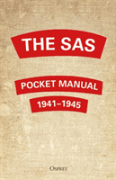 SAS Pocket Manual - 1941-1945 (Westhorp Christopher)(Pevná vazba)