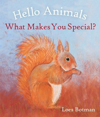 Hello Animals, What Makes You Special?(Board book)