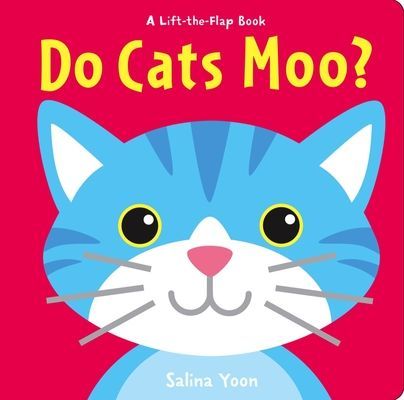 Do Cats Moo? (Yoon Salina)(Board book)
