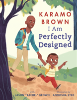 I Am Perfectly Designed (Brown Karamo)(Paperback / softback)