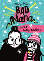 That's Snow Business! (Henn Sophy)(Paperback / softback)
