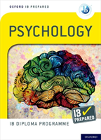 Oxford IB Diploma Programme: IB Prepared: Psychology (Popov Alexey)(Mixed media product)
