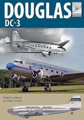 Flight Craft 21: Douglas DC-3 - The Airliner that Revolutionised Air Transport (Jackson Robert)(Paperback / softback)