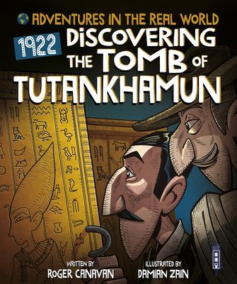Adventures in the Real World: Discovering The Tomb of Tutankhamun (Canavan Roger)(Paperback / softback)